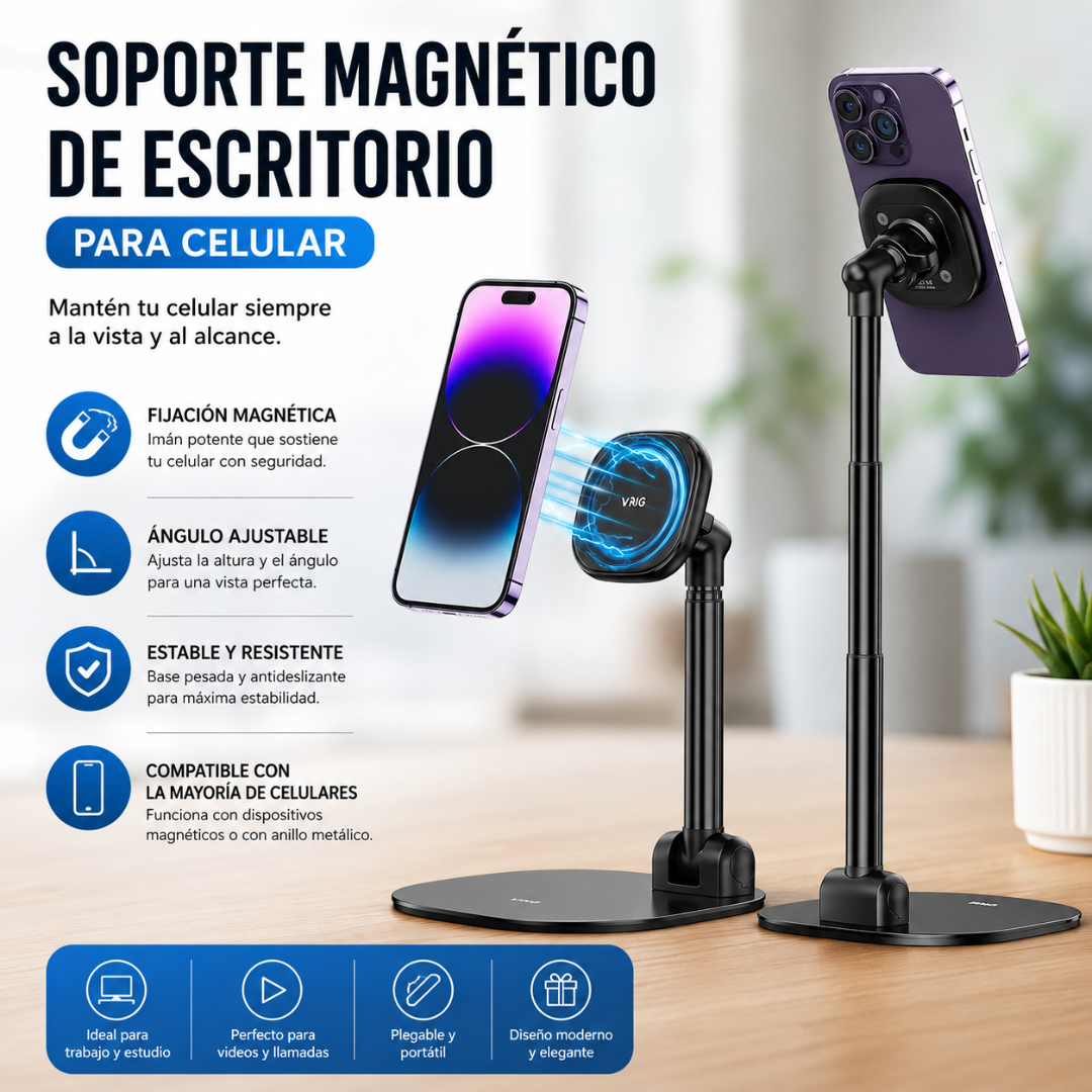 SOPORTE MAGNÉTICO DE ESCRITORIO PARA CELULAR – Vista libre y estable