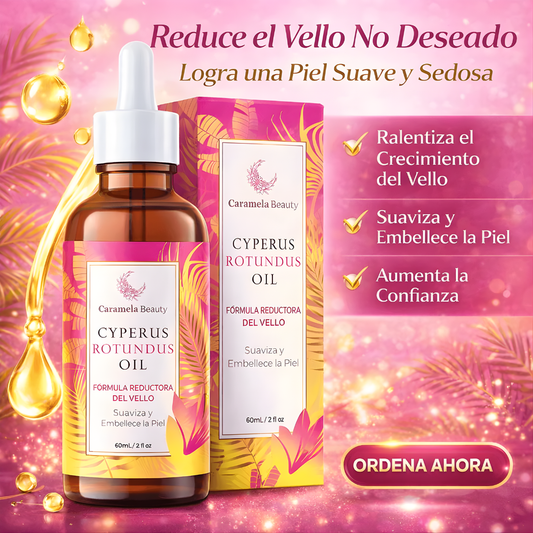 CARAMELA BEAUTY CYPERUS ROTUNDUS — Vello más lento, piel más suave, sin láser ni químicos agresivos